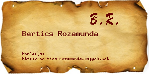 Bertics Rozamunda névjegykártya